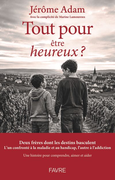 Couverture du livre Tout pour être heureux ?