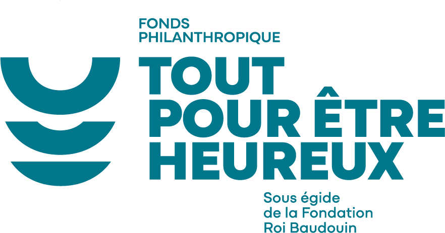 Fonds philanthropique Tout pour être heureux — sous égide de la Fondation Roi Baudouin